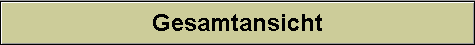 Gesamtansicht